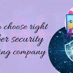 How to Choose the Right Cybersecurity Suite Made Easy