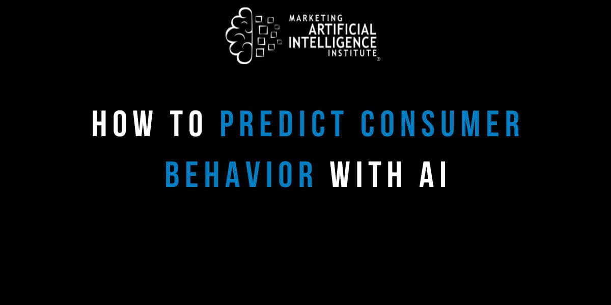 How to Predict Consumer Behavior with AI How to Predict Consumer Behavior with AI