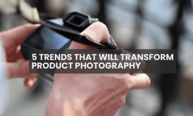 Future Trends in Photography Product Design and Consumer Demand Insights