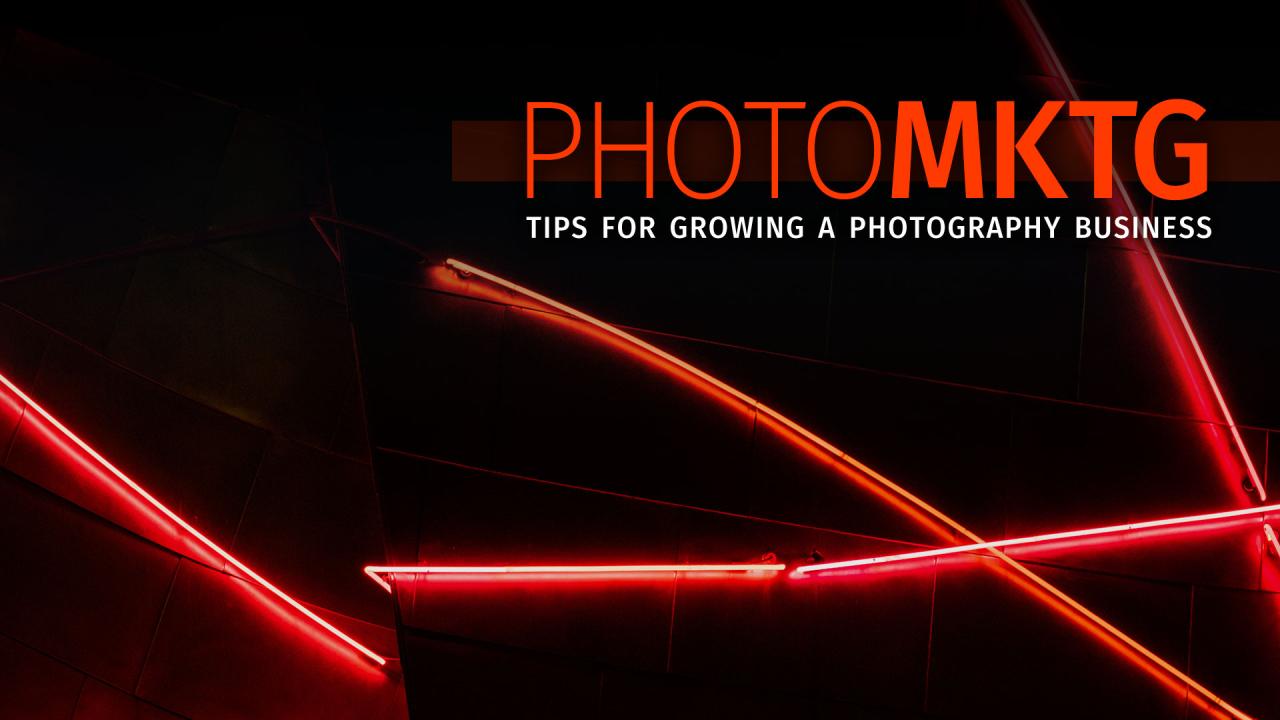 Expert Tips on How to Market Your Photography Business Maximizing Photography Equipment Sales through Targeted Digital Marketing Strategies