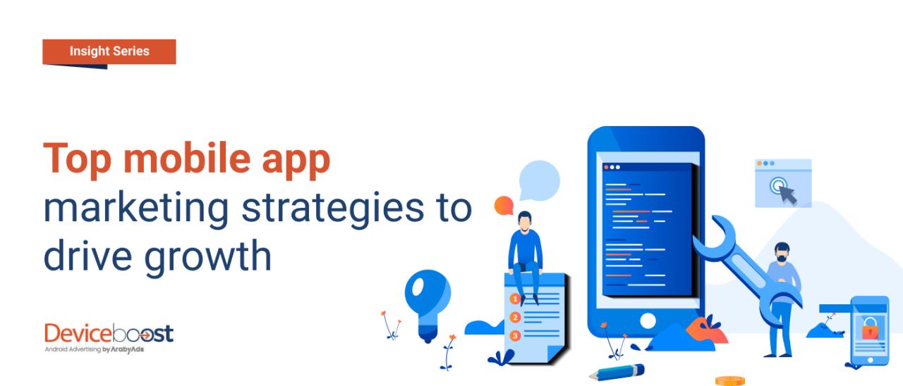 Mobile app marketing strategies that work in 2023 and beyond Mobile app marketing strategies that work in 2023 and beyond